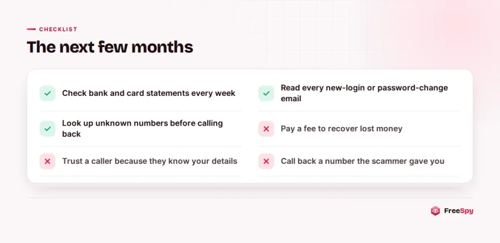 Checklist of what to watch for and avoid in the months after a scam